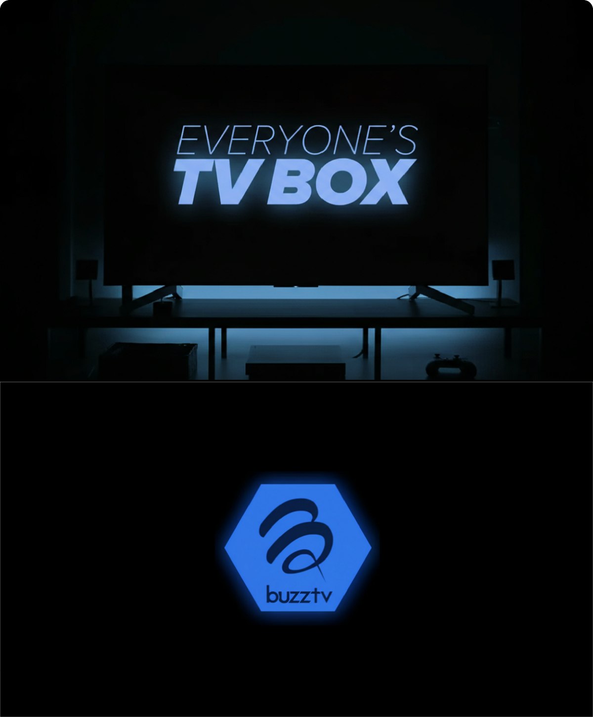 BuzzTV. Everyone's TV Box.